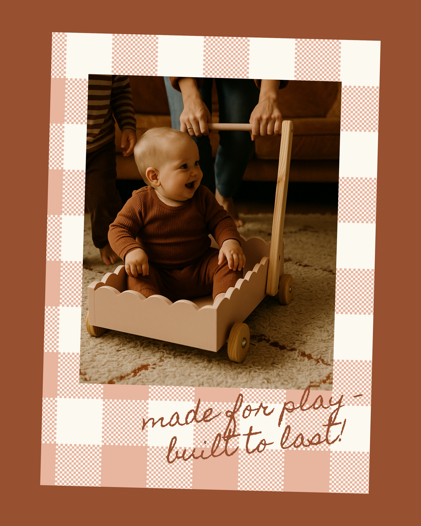 Toddler sitting in a scalloped wooden baby walker in blush linen finish with “made for play built to last” text overlay